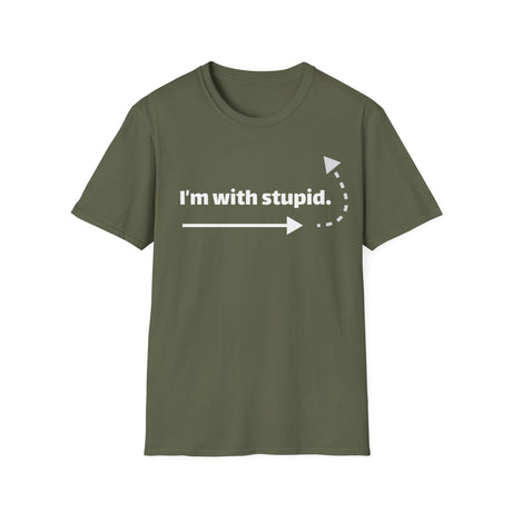 I'm With Stupid Funny T-Shirt