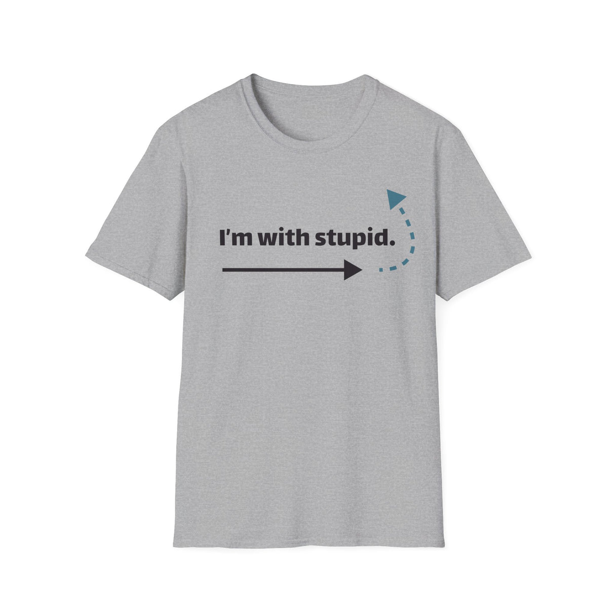 I'm With Stupid Funny T-Shirt