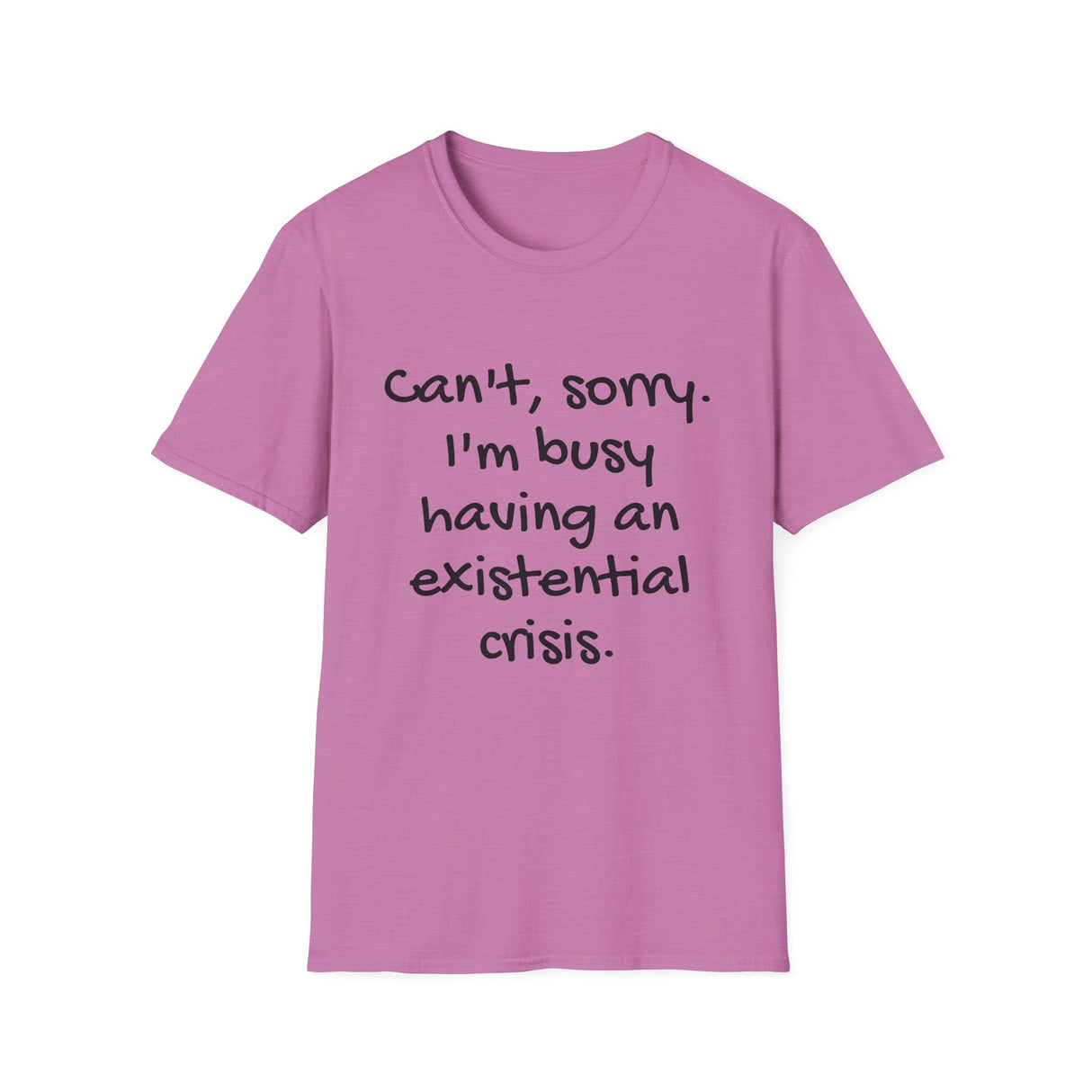 Busy With My Existential Crisis Unisex Softstyle T-Shirt