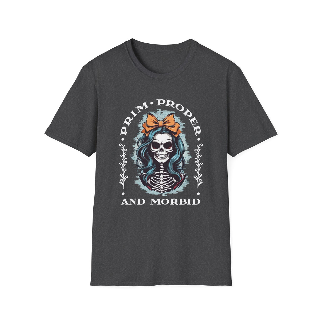 Prim, Proper, and Morbid Skeleton T-shirt