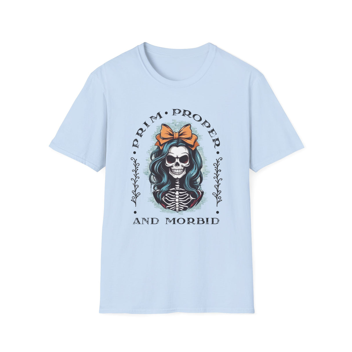 Prim, Proper, and Morbid Skeleton T-shirt