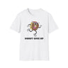 Donut Give Up T-shirt