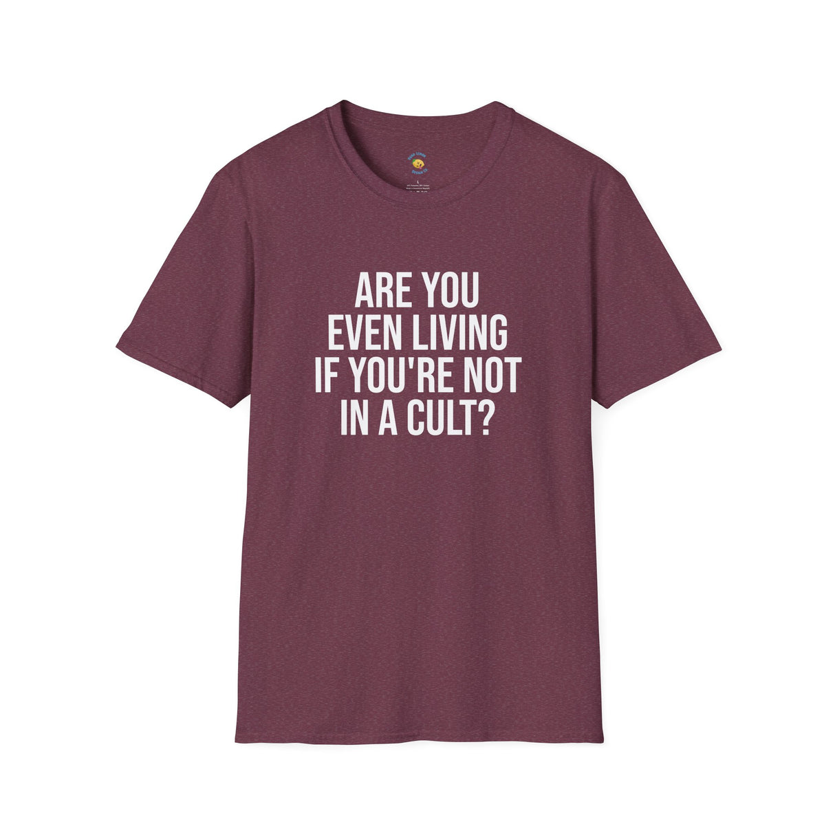 Cult Living Funny Unisex Softstyle T-Shirt