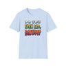 Do You Even Bro, Bruh? T-shirt