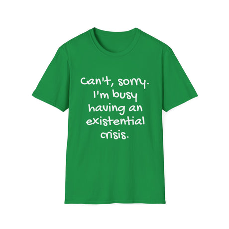 Busy With My Existential Crisis Unisex Softstyle T-Shirt