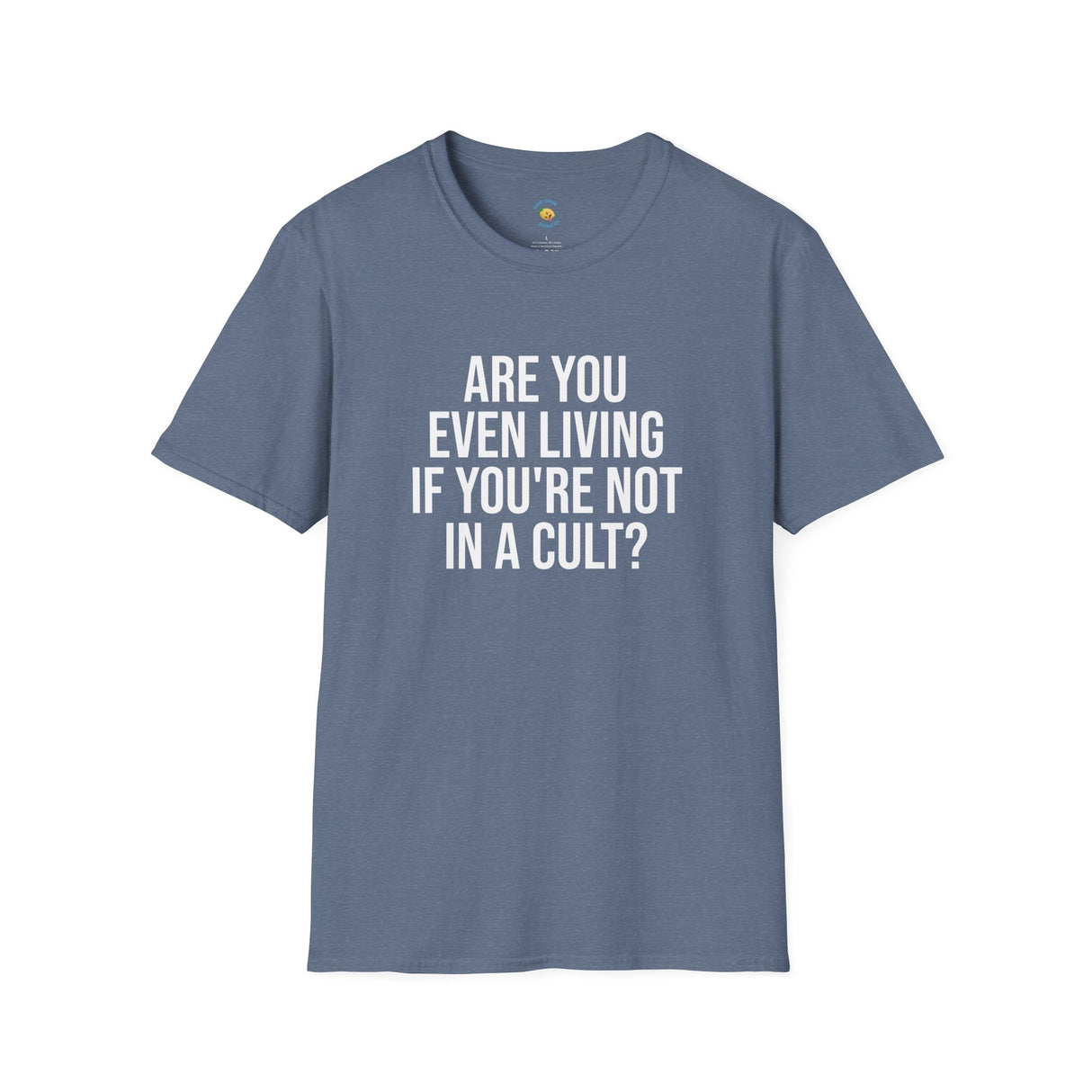 Cult Living Funny Unisex Softstyle T-Shirt