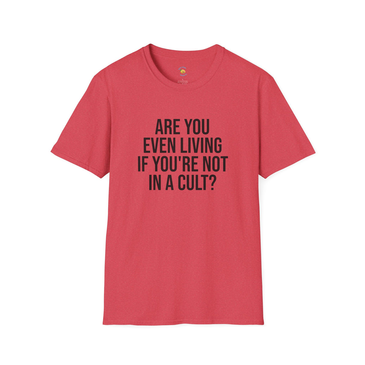 Cult Living Funny Unisex Softstyle T-Shirt