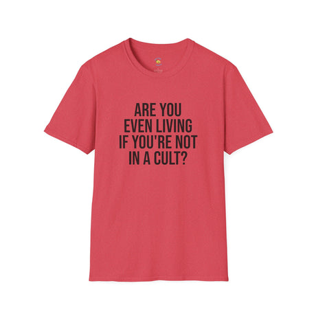 Cult Living Funny Unisex Softstyle T-Shirt