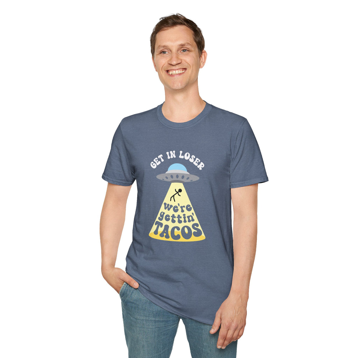 Copy of Get In Loser, We're Getting Tacos, Funny T-Shirt