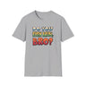 Do You Even Bruh, Bro? T-shirt